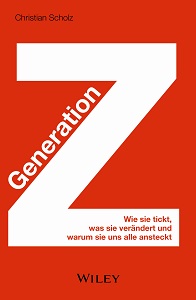 Cover des Buches "Generation Z: Wie sie tickt, was sie verändert und warum sie uns alle ansteckt" von Christian Scholz
