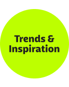 Trends & Inspiration 