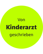 Von Kinderarzt geschrieben