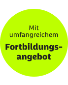 Badge Mit umfangreichem Fortbildungsangebot