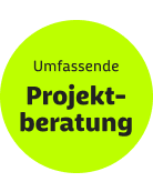 Umfassende Projektberatung