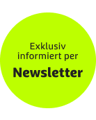 Exklusiv informiert per Newsletter