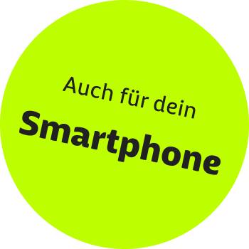 Gelbe Badge mit Text: "Auch für dein Smartphone"