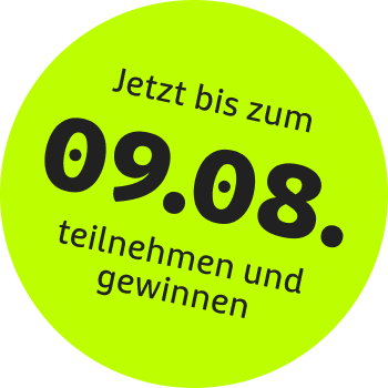 Jetzt bis zum 09.08. teilnehmen und gewinnen