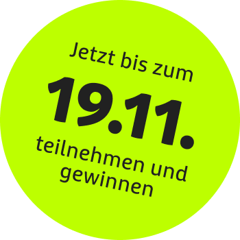 Jetzt bis zum 19.11. teilnehmen und gewinnen