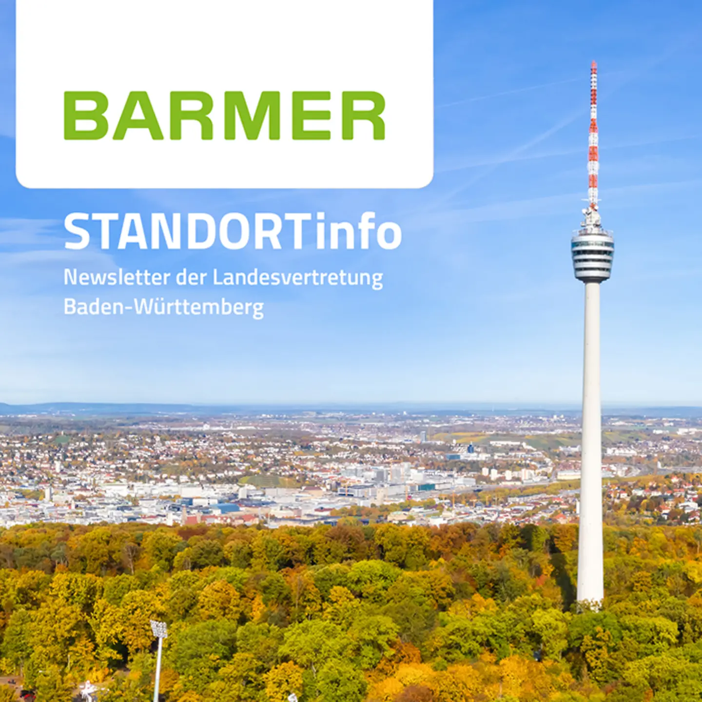Das Titelbild der Barmer-Standortinfo zeigt den Stuttgarter Fernsehturm, mit Stuttgart im Hintergrund