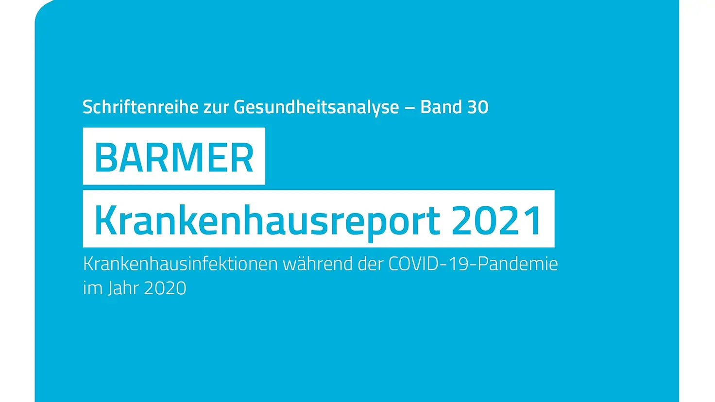 Das Bild zeigt das Deckblatt des Barmer-Krankenhausreports 2021