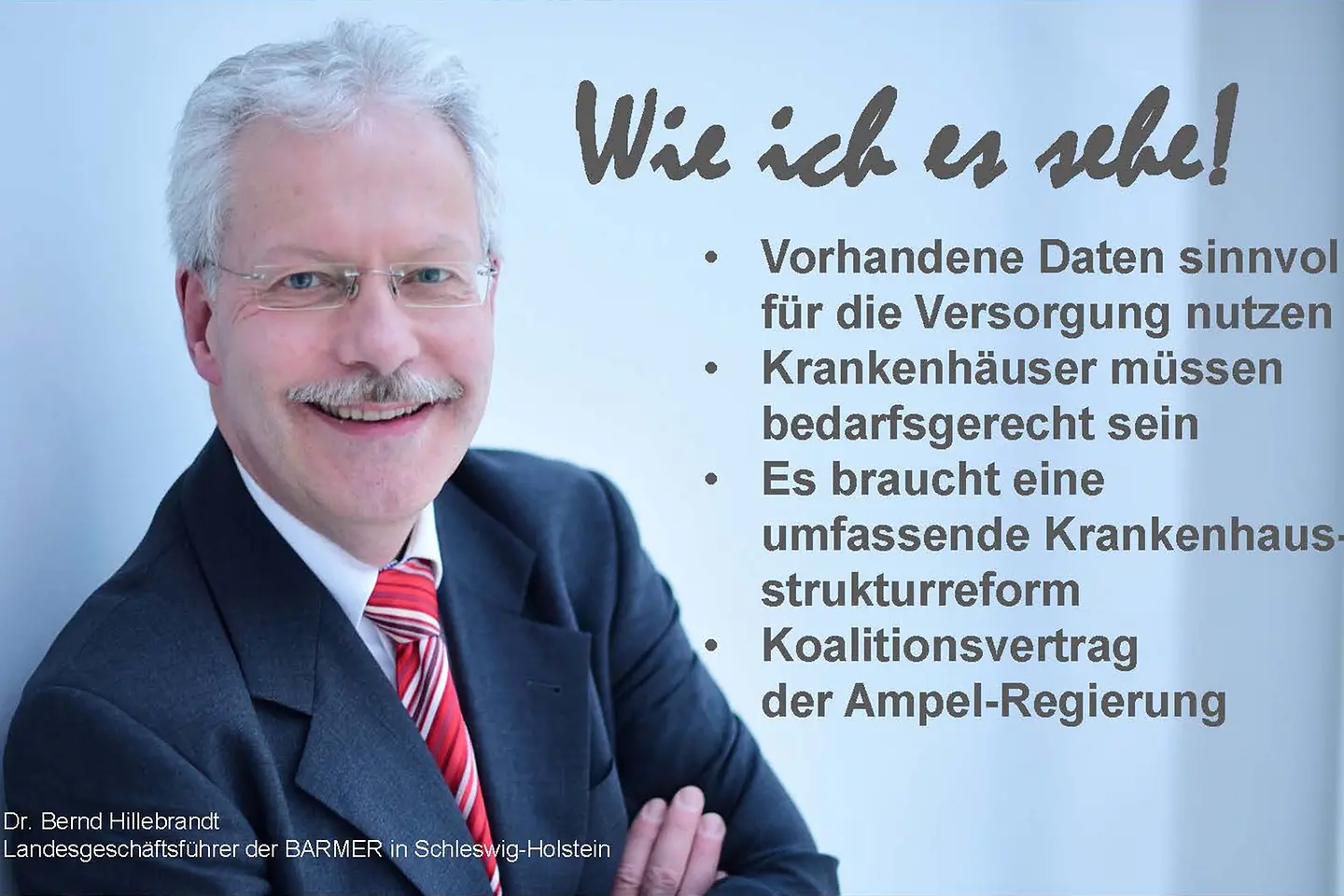 Dr. Hillebrandt wie ich es sehe zur Nutzung von Gesundheitsdaten, bedarfsgerechten Krankenhäusern und Krankenhausstrukturreform