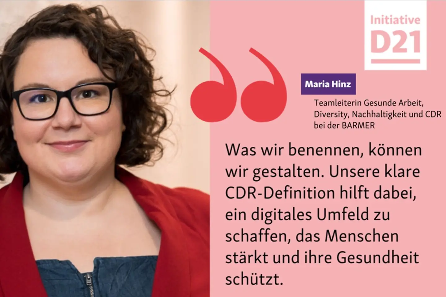 Zitat von Maria Hinz, Teamleiterin Gesunde Arbeit, Diversity, Nachhaltigkeit und CDR bei der BARMER